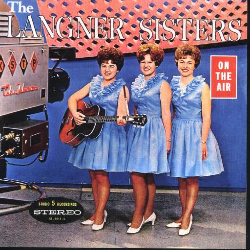 Langner Sisters "On The Air" - Click Image to Close